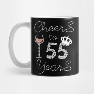 Queen Girl Drink Wine Cheers To 55 Years Old Happy Birthday Mug